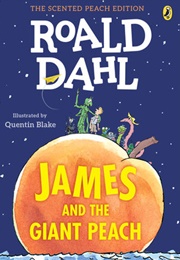 James and the Giant Peach (Roald Dahl)