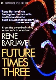 Future Times Three (Barjavel)