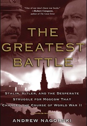 The Greatest Battle (Andrew Nagorski)