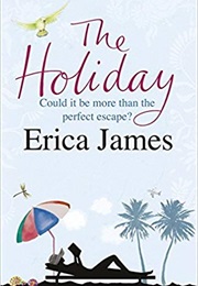 The Holiday (Erica James)