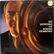 The Incredible Kai Winding Trombones – Kai Winding (Universal, 1960)