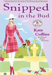 Snipped in the Bud (Kate Collins)