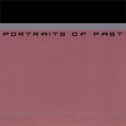 Portraits of Past - Portraits of Past