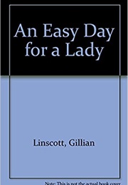 An Easy Day for a Lady (Gillian Linscott)