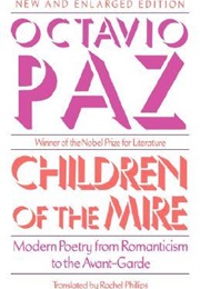 Children of the Mire (Octavio Paz)