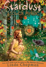 Stardust: Stolen Magic (Linda Chapman)