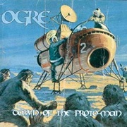 Ogre - Dawn of the Proto-Man