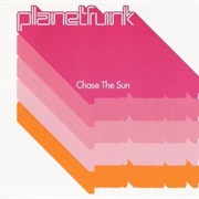 Chase the Sun - Planet Funk
