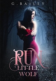 Run Little Wolf (G. Bailey)