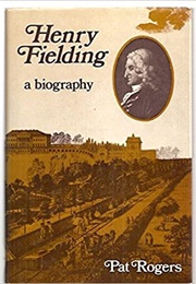 Henry Fielding: A Biography (Pat Rogers)