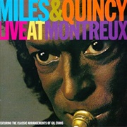 Miles Davis and Quincy Jones - Miles and Quincy Live at Montreux