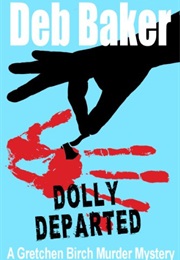 Dolly Departed (Deb Baker)