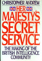 Her Majesty's Secret Service (Christopher Andrew)