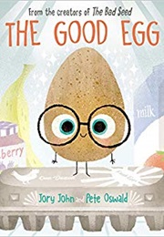 The Good Egg (Jory John)