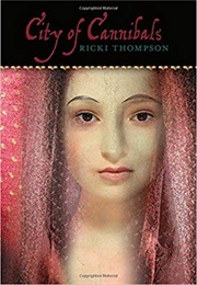 City of Cannibals (Ricki Thompson)