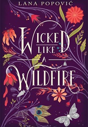 Wicked Like Wildfire (Lana Popovic)