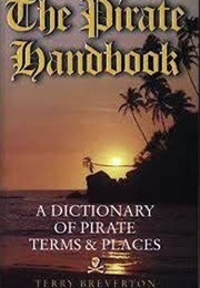 The Pirate Handbook (Terry Breverton)