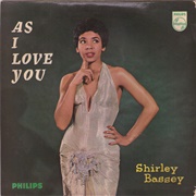 As I Love You - Shirley Bassey