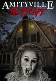 Amityville: No Escape (2016)