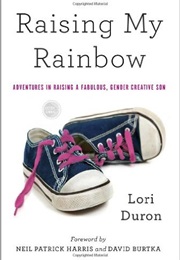 Raising My Rainbow (Lori Duran)
