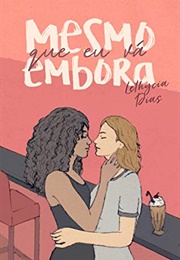 Mesmo Que Eu Vá Embora (Lethycia Dias)