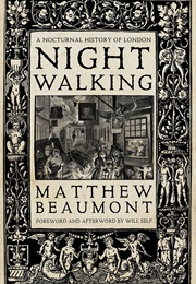 Night Walking (Matthew Beaumont)
