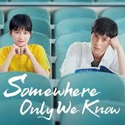 Somewhere Only We Know (2019)