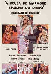 A Deusa De Mármore: Escrava Do Diabo (1978)