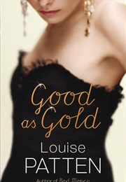 Good as Gold (Louise Patten)
