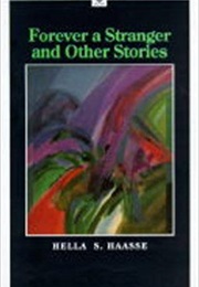 Forever a Stranger (Hella Haasse)