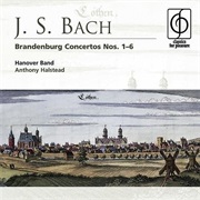 Johann Sebastian Bach - Brandenburg Concertos (Hanover Band)