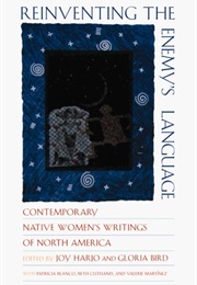 Reinventing the Enemy's Language: Contemporary Native Women's Writings of North America (Joy Harjo - Editor)