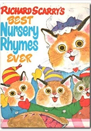 Best Nursery Rhymes Ever (Richard Scarry)