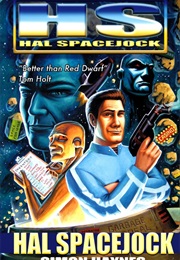 Hal Spacejock (Simon Haynes)