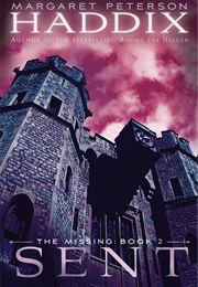 Sent (Margaret Peterson Haddix)