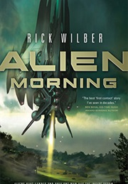Alien Morning (Rick Wilber)