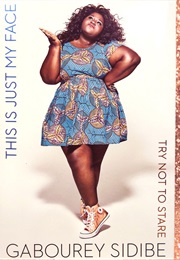 This Is Just My Face (Gabourey Sidibe)