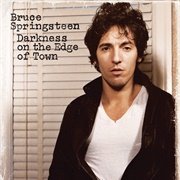 Darkness on the Edge of Town - Bruce Springsteen
