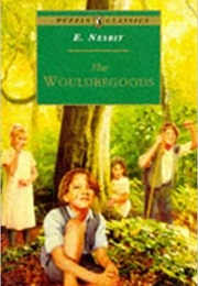 The Wouldbegoods (E. Nesbit)