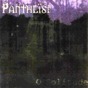Pantheïst - O Solitude