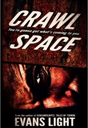 Crawlspace (Evans Light)