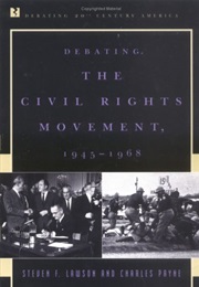 Debating the Civil Rights Movement (Steven Lawson)