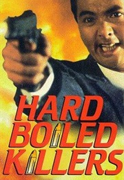 Hard Boiled Killers (1980)