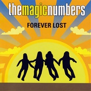 Forever Lost - The Magic Numbers
