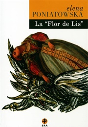 La Flor De Lis (Elena Poniatowska)