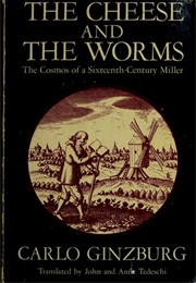 The Cheese & the Worms (Carlo Ginzburg)