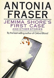 Jemima Shore&#39;s First Case (Antonia Fraser)