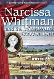 Narcissa Whitman and the Westward Movement (Catherine Shannon)