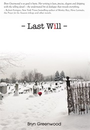 Last Will (Bryn Greenwood)