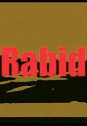 Rabid Dogs